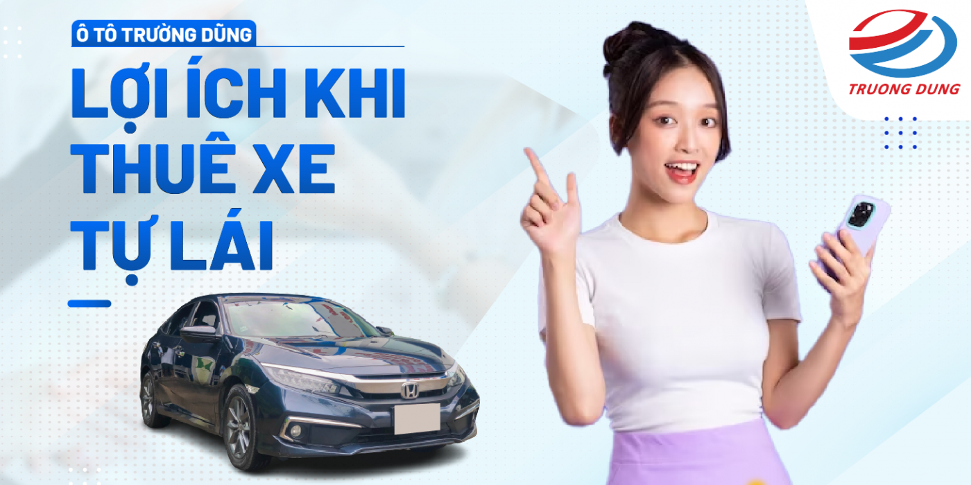 Những Lợi Ích khi Thuê Xe Ô Tô Tự Lái Tại Cần Thơ