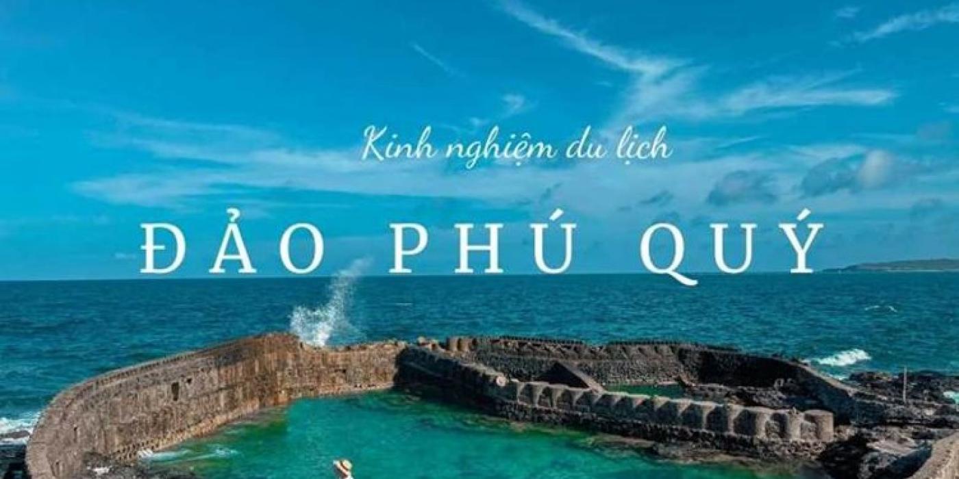 Phú Quý – Cẩm nang du lịch đảo ngọc giữa biển Đông